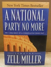 SIGNED • Zelle Miller 3rd Printing " A National Party No More " FREE S&H 216