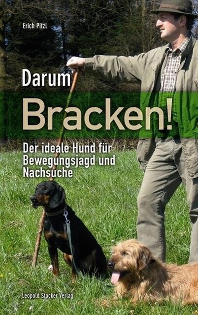 Thumbnail - Darum Bracken Der Ideale Hund Für Bewegungsjagd Und Nachsuche / Jäger
