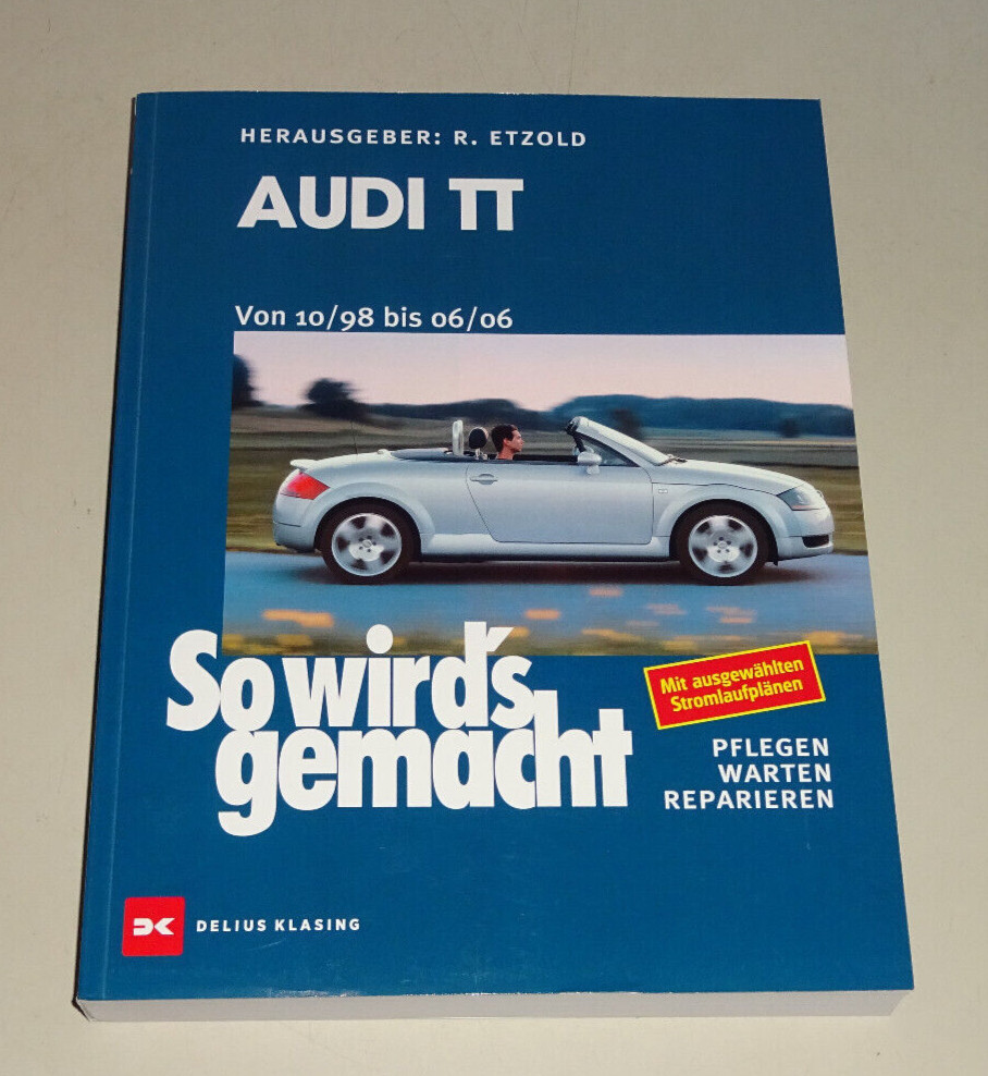 Repair Manual - Audi TT 8N Roadster Coupe - Years 1998 To 2006