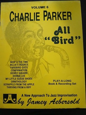 Jamey Aebersold Jazz 6 Charlie Parker All Bird Noten 