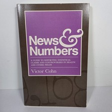 News and Numbers : A Guide to Reporting Stati...