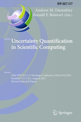 Ronald Boisvert (u. a.) | Uncertainty Quantification in Scientific Computing