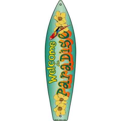 Welcome To Paradise Metal Surf Board Sign 23''x6'' Plaque Home Door Garage Wall