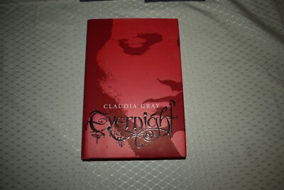 Evernight by Claudia Gray (1st Edition/First Printing, hardcover, Evernight #1)