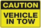 Caution Vehicle In Tow Retro Vintage Metal Tin Sign 8"x12"