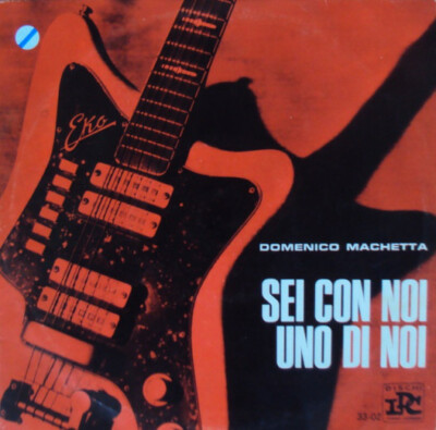 DOMENICO MACHETTA Sei con noi Uno di noi  RARO DISCO 10''  VINILE 1969