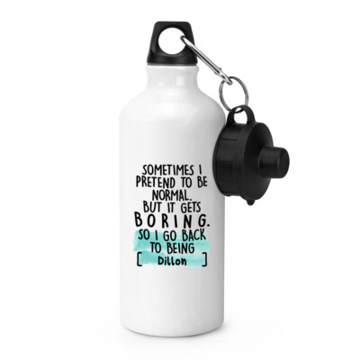Personalisiert Manchmal I Pretend Sein Normal SPORTS Wasserflasche Introvert