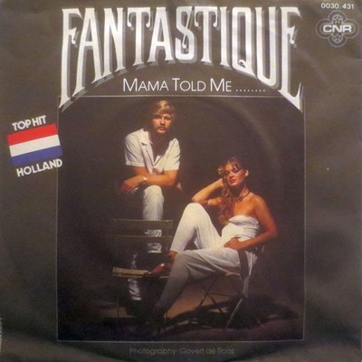 Fantastique - Mama Told Me 7'' Single Vinyl Funk / Soul Disco 72349