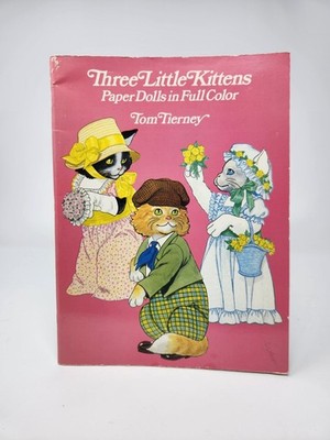 Three Little Kittens : Paper Dolls in Color Vintage Dover Book 1986 Tom Tierney