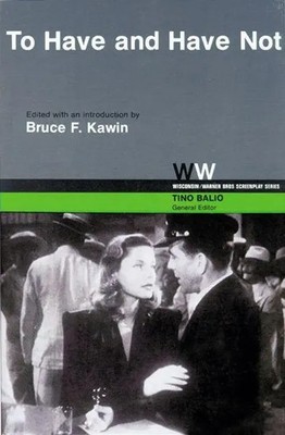 To Have and Have Not | Bruce F Kawin (u. a.) | Englisch | Taschenbuch | 1980