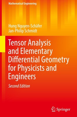 Tensor Analysis and Elementary Differential Geometry for Physicists and Engineer