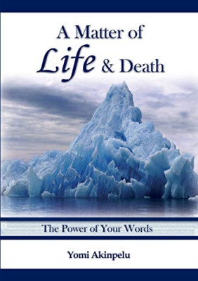 A Matter of Life and Death: The Power of Your Words - Paperback / softback NEW A