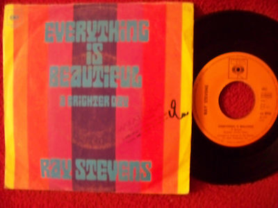 Ray Stevens - Everything is beautiful / A brighter day  CBS 45
