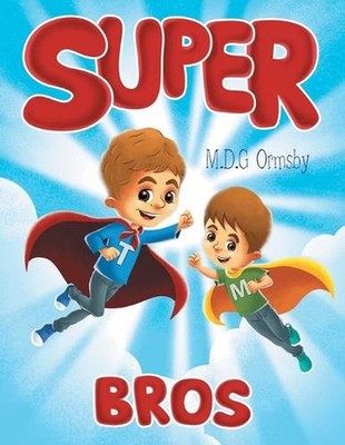 Super Bros by M.D.G. Ormsby (English) Paperback Book