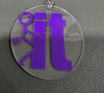 F**k it   Acrylic Keychain  NEW!