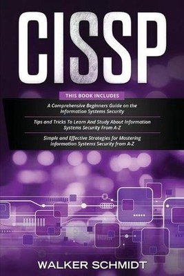 Cissp: 3 in 1- Beginner's Guide] Tips and Tricks+ Simple and Effective Strategie