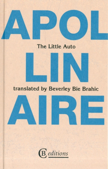 The Little Auto by Guillaume Apollinaire (Paperback Book)