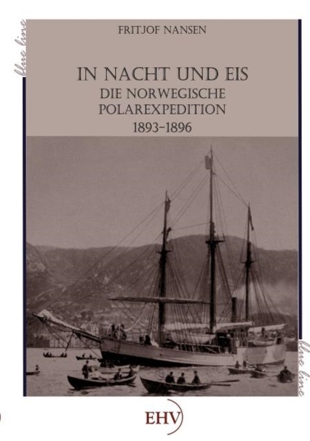 In Nacht und Eis by Dr Fridtjof Nansen PAPERBACK (GERMAN) 9783867417280