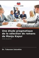 Tukaram Salunkhe | Une éTude Pragmatique De La SéLection De Romans De Manju...