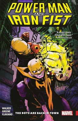 POWER MAN AND IRON FIST Volume 1 THE BOYS ARE BACK IN TOWN Graphic Novel