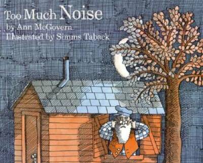 Too Much Noise - Hardcover By McGovern, Ann - GOOD