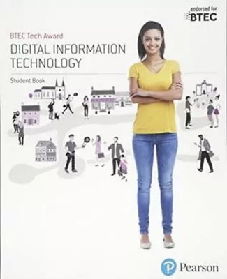 BTEC Tech Award Digital Information Technology Student Book (BTE