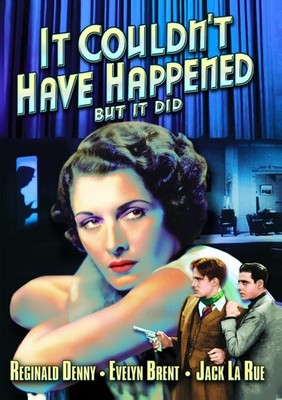 It Couldn't Have Happened But It Did (DVD) Evelyn Brent Reginald Denny