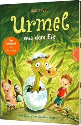 Urmel: Urmel aus dem Eis Die erste Urmel-Geschichte neu illustriert