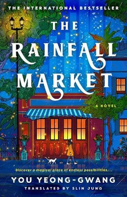 You Yeong-Gwang The Rainfall Market (Taschenbuch)