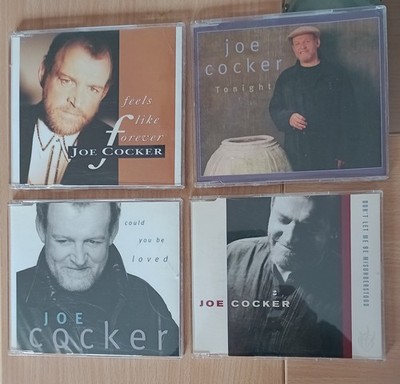 Joe Cocker - 4 Maxi CDs - Don't Let Me Be/Tonight/Feels Like Forever/Could You 