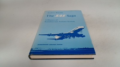 			The SAS Saga, Anders Buraas, Scandinavian Airlines Systems, 1979,		