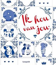 Ik hou van jou von Leopold | Buch | Zustand sehr gut