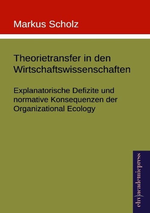 Thumbnail - Theorietransfer In Den Wirtschaftswissenschaften: Explanatorische