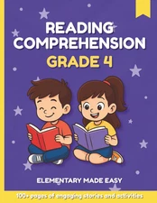 Reading Comprehension Grade 4: a Fun and Skill-Building Workbook to Boost Readin