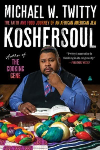Koshersoul by Michael W. Twitty (Paperback Book)