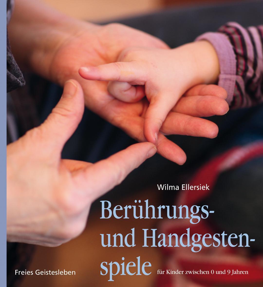 Berührungs- Und Handgestenspiele Für Kinder Zwischen 0 Und 9 Jahren |