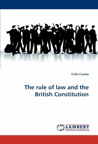 The rule of law and the British Constitution - Csilla Csonka - PAPERBACK - NEW