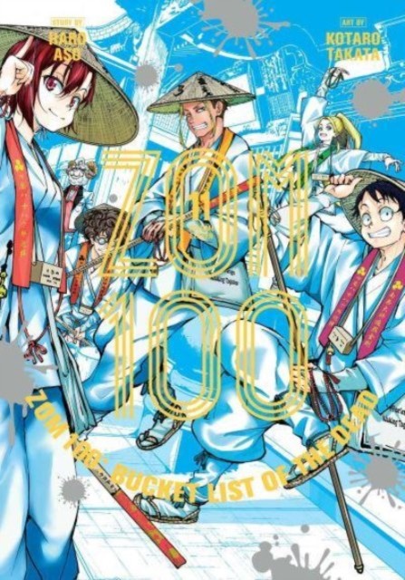 Zom 100: Bucket List of the Dead, Vol. 11 by Haro Aso (Paperback Book)