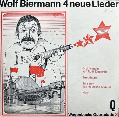 WOLF BIERMANN 4TRACK EP: 4 NEUE LIEDER (D; Wagenbachs Quartplatte    T 76 038)
