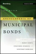 La Budget Crisis: $1 Billion Shortfall Forces Layoffs 17 New Encyclopedia Of Municipal Bonds A Reference Guide By Joe Mysak - Hardcover