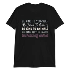 Be Kind To Yourself, Earth, Animals, Also Be Weird
