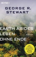 Earth Abides - Leben Ohne Ende, George R. Stewart