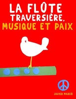 Javier Marcó | La FlûTe TraversièRe, Musique Et Paix | Taschenbuch | FranzöSisch