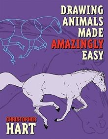 Drawing Animals Made Amazingly Easy von Christopher Hart | Buch | Zustand gut