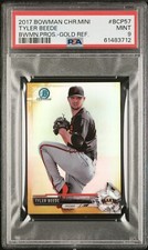 Tyler Beede - 2017 Bowman Chrome Mini Gold Refractor   PSA 9  #15/50