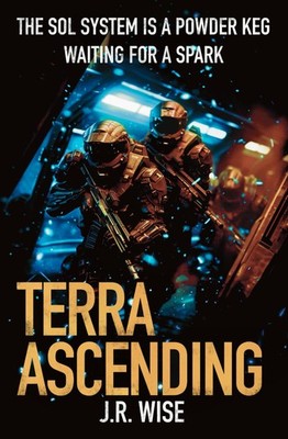 Terra Ascending - paperback Wise, J.R.