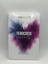 Ferocious Warmth - School Leaders Who Inspire and Transform (Paperback or Softba