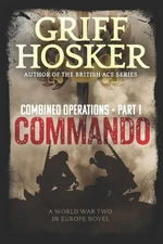 Griff Hosker Commando (Paperback) Combined Operations (UK IMPORT)