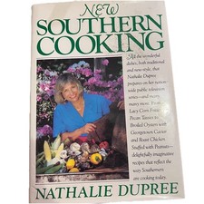 New Southern Cooking by Nathalie Dupree (1986, Hardcover)