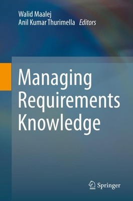 Maalej - Managing Requirements Knowledge - New hardback or cased book  - X555z